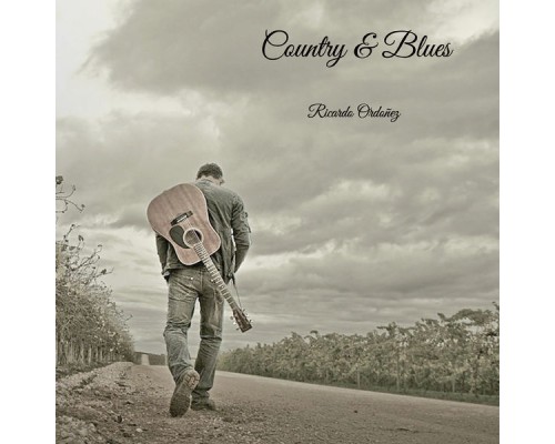 Ricardo Ordoñez - Country & Blues