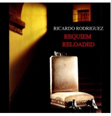 Ricardo Rodriguez - Requiem Reloaded