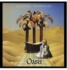 Ricardo Rodriguez - Oasis