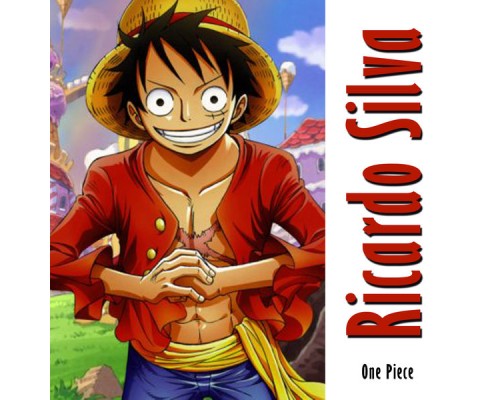 Ricardo Silva - One Piece