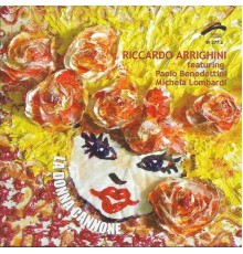 Riccardo Arrighini - La donna cannone