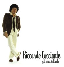 Riccardo Cocciante - Gli Anni '70