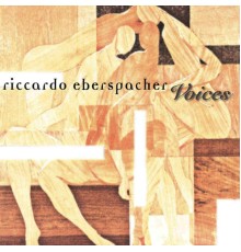 Riccardo Eberspacher - Voices