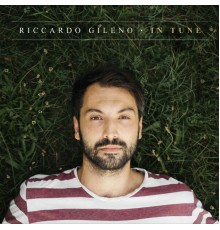Riccardo Gileno - In Tune