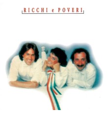 Ricchi E Poveri - The Collection