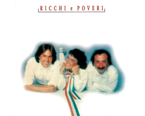 Ricchi E Poveri - The Collection