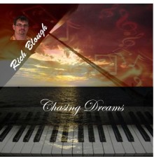 Rich Blough - Chasing Dreams