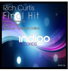 Rich Curtis - Final Hit