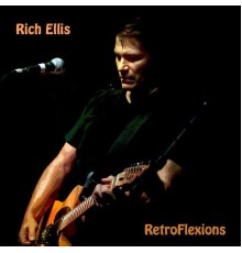 Rich Ellis - Retroflexions