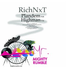 Rich NxT - Plandem/ Highman