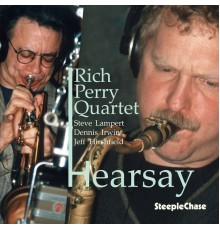 Rich Perry - Hearsay