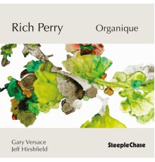 Rich Perry - Organique