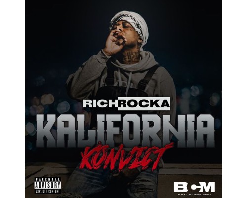 Rich Rocka - Kalifornia Konvict