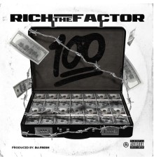 Rich the Factor - 100