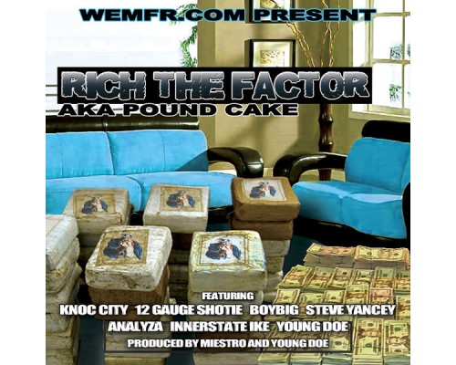 Rich the Factor - Poundcake