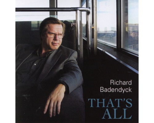 Richard Badendyck - That's All