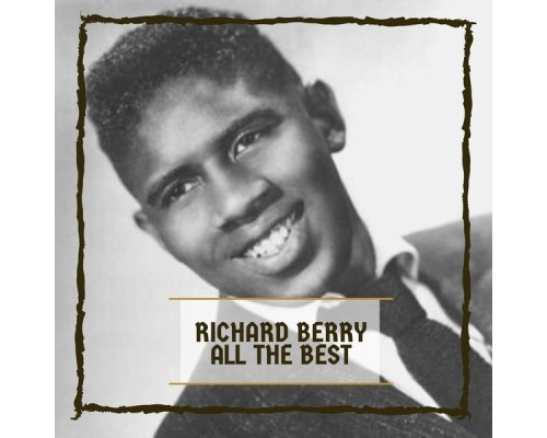 Richard Berry - All The Best