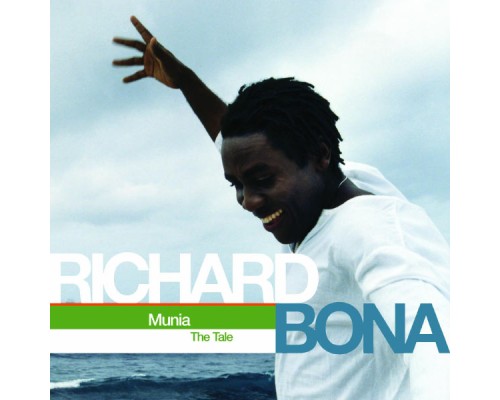 Richard Bona - Munia (The Tale)