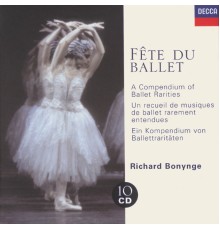 Richard Bonynge - Fête de Ballet