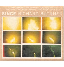 Richard Buckner - Since