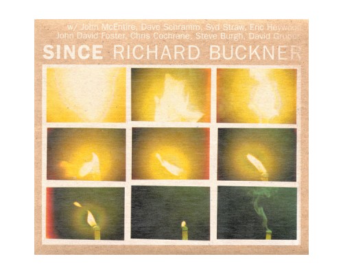 Richard Buckner - Since