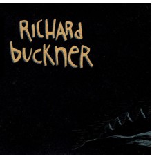 Richard Buckner - The Hill