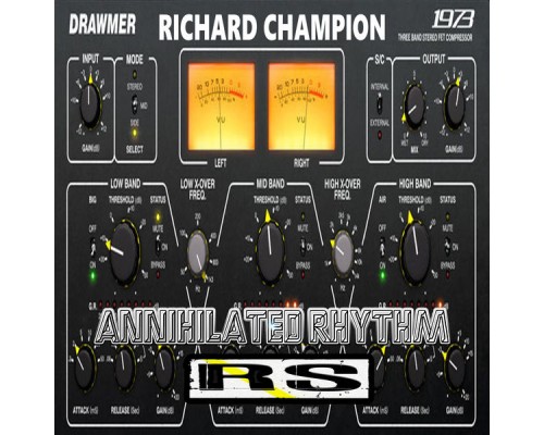 Richard Champion - Annihilated Rhythm