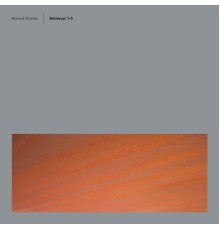 Richard Chartier - Retrieval 1-5