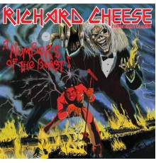 Richard Cheese - Numbers Of The Beast