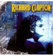 Richard Clapton - Diamond Mine