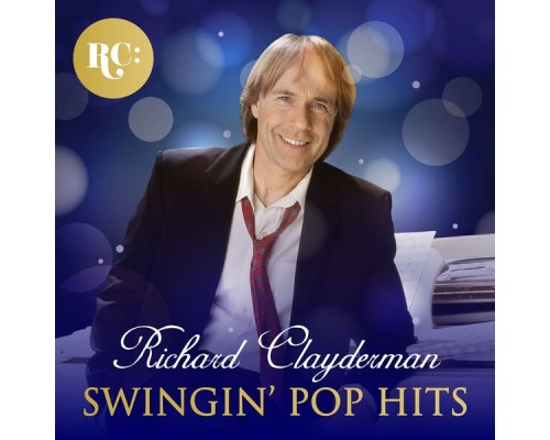 Richard Clayderman - Swinging Pop Hits