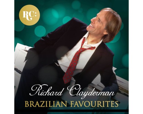 Richard Clayderman - Brazilian Favourites