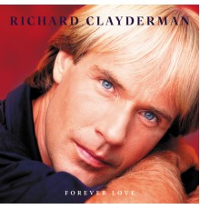 Richard Clayderman - Forever Love