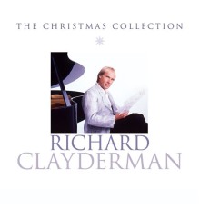 Richard Clayderman - The Christmas Collection