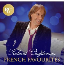 Richard Clayderman - French Favourites