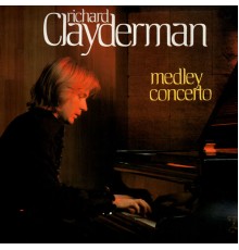 Richard Clayderman - Medley Concerto