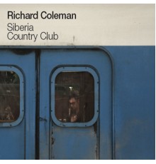 Richard Coleman - Siberia Country Club