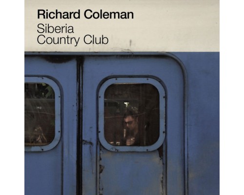 Richard Coleman - Siberia Country Club