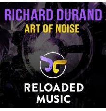 Richard Durand - Art of Noise