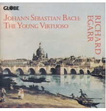 Richard Egarr - The Young Virtuoso