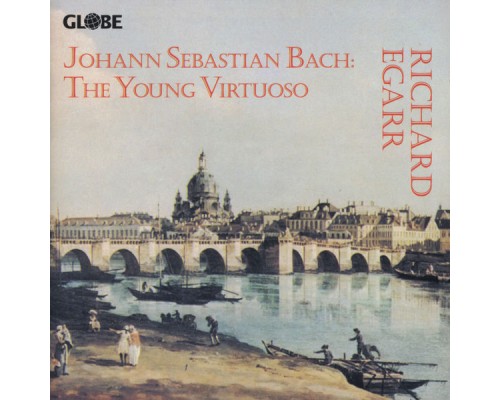 Richard Egarr - The Young Virtuoso