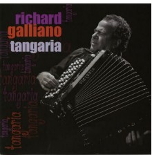 Richard Galliano - Tangaria