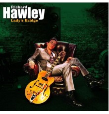 Richard Hawley - Lady's Bridge