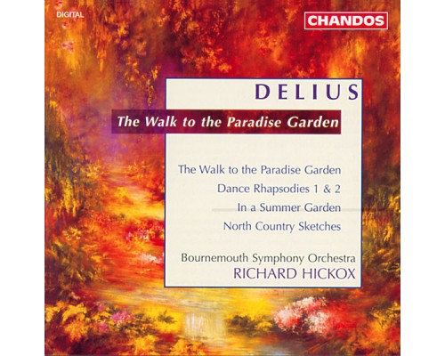 Richard Hickox, Bournemouth Symphony Orchestra - Delius: Orchestral Works