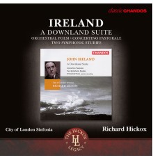 Richard Hickox, City Of London Sinfonia - Ireland: Orchestral Works