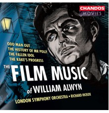 Richard Hickox, London Symphony Orchestra - The Film Music of William Alwyn, Vol. 1