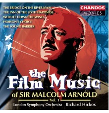 Richard Hickox, London Symphony Orchestra - Arnold: The Film Music of Sir Malcolm Arnold, Vol. 1
