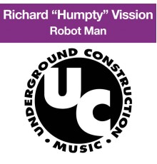 Richard "Humpty" Vission - Robot Man