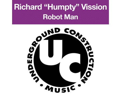 Richard "Humpty" Vission - Robot Man