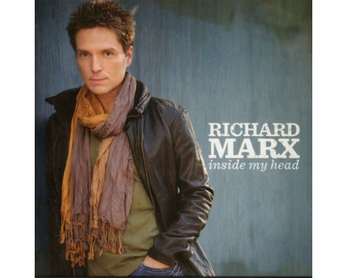 Richard Marx - Inside My Head